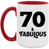 70th Birthday 70 & Fabulous - 15oz Accent Mug Red