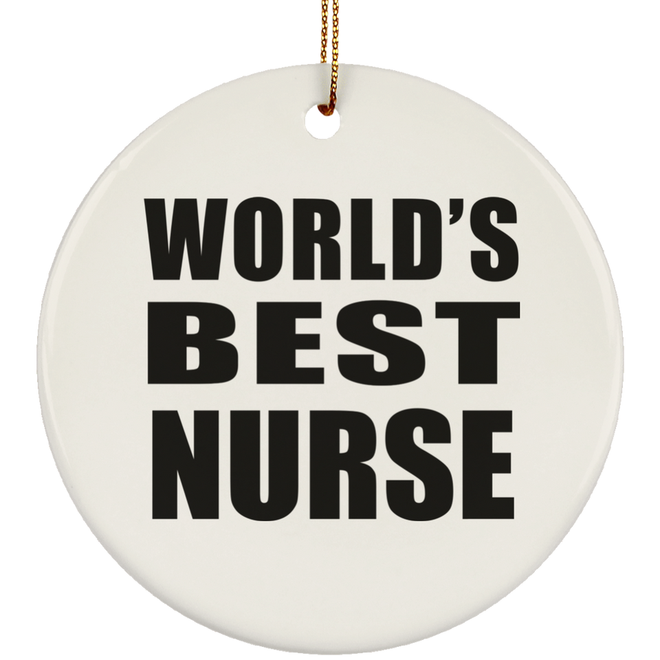 World's Best Nurse - Circle Ornament