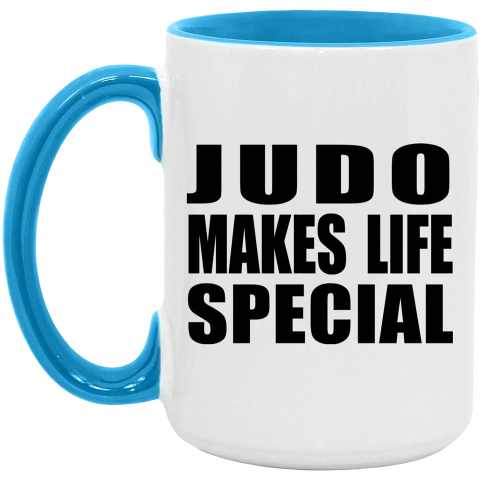 Judo Makes Life Special - 15oz Accent Mug Blue