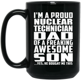 Proud Nuclear Technician Dad Of Awesome Son - 15 Oz Coffee Mug Black