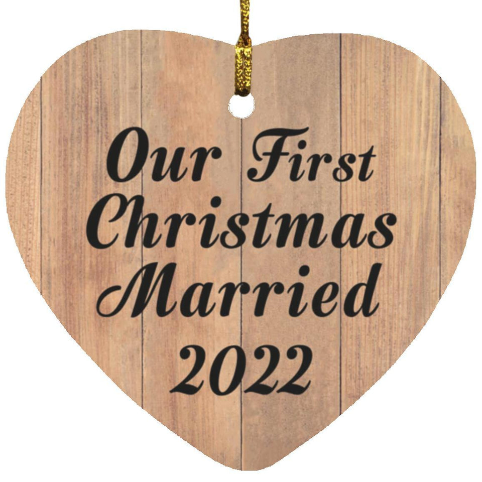 Our First Christmas Married 2022 - Heart Ornament C