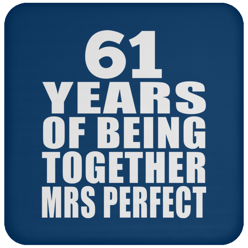 61st Anniversary 61 Years Of Being Mrs Perfect - Drink Coaster