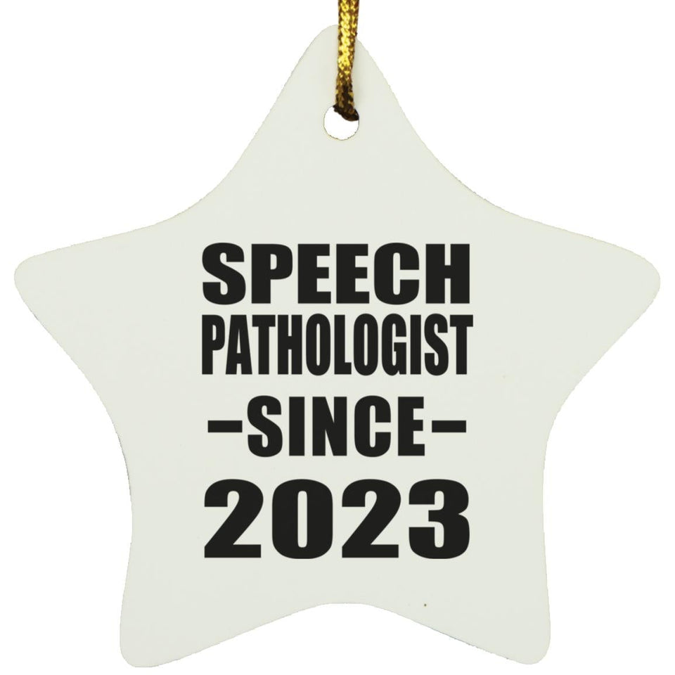 Speech Pathologist Since 2023 - Star Ornament