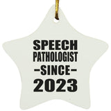 Speech Pathologist Since 2023 - Star Ornament