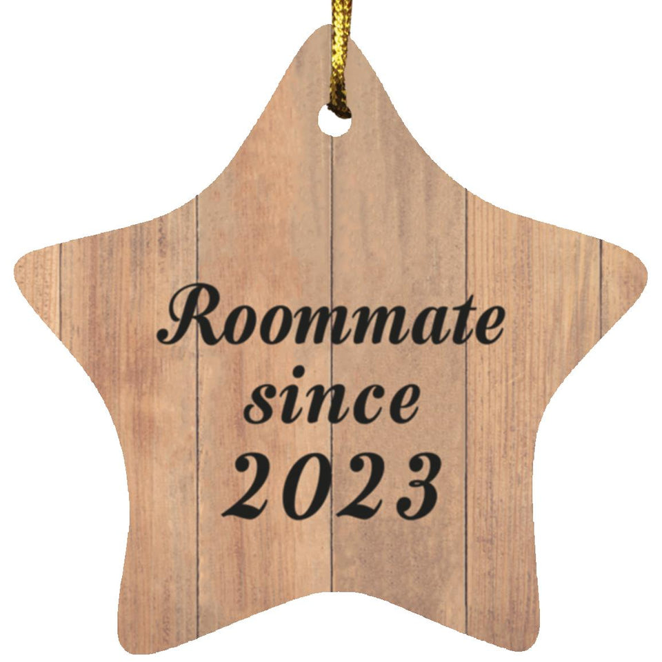 Roommate Since 2023 - Star Ornament C