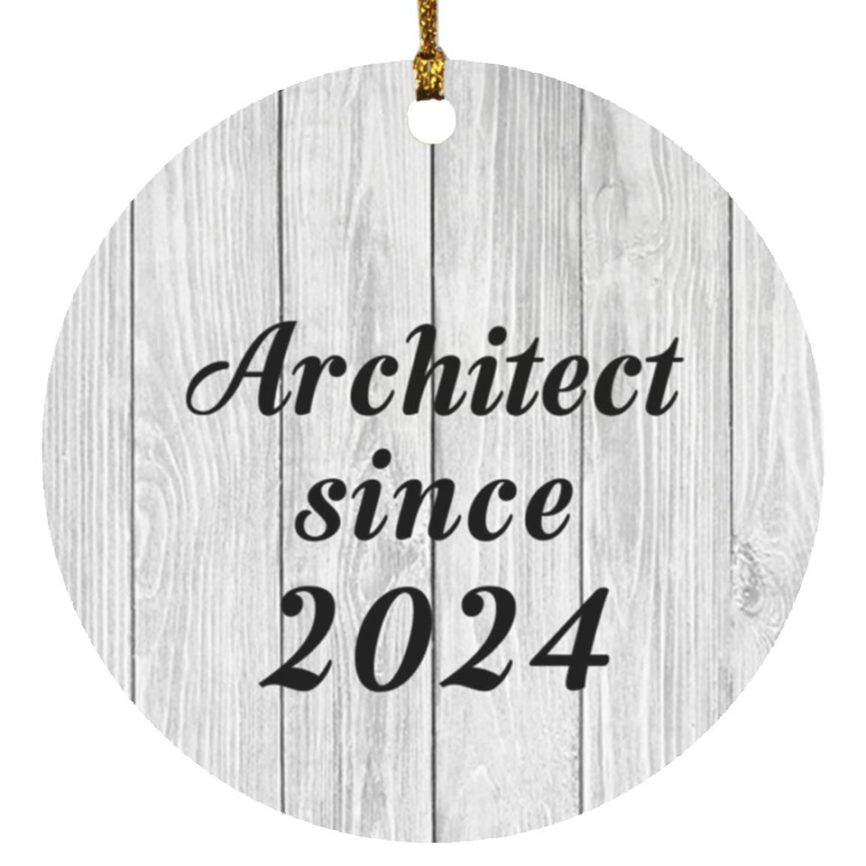 Architect Since 2024 - Circle Ornament F