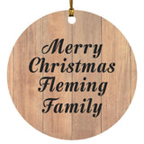 Merry Christmas Fleming Family - Circle Ornament C