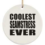 Coolest Seamstress Ever - Circle Ornament