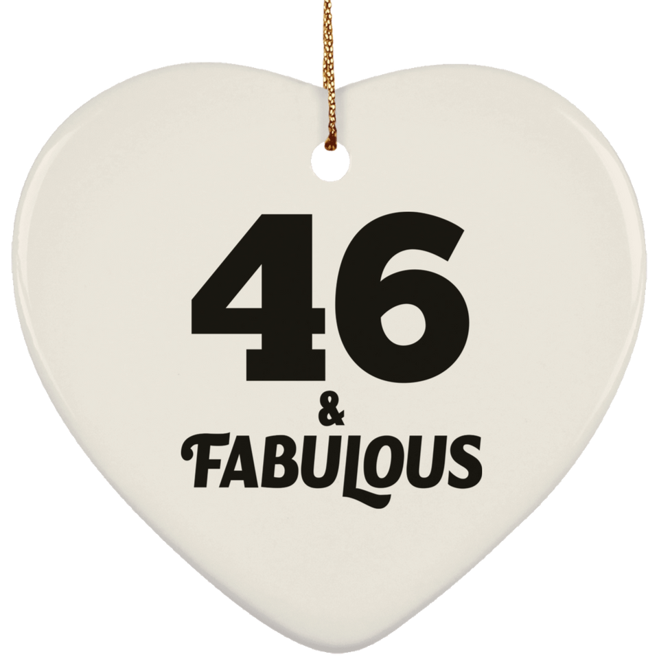 46th Birthday 46 & Fabulous - Heart Ornament