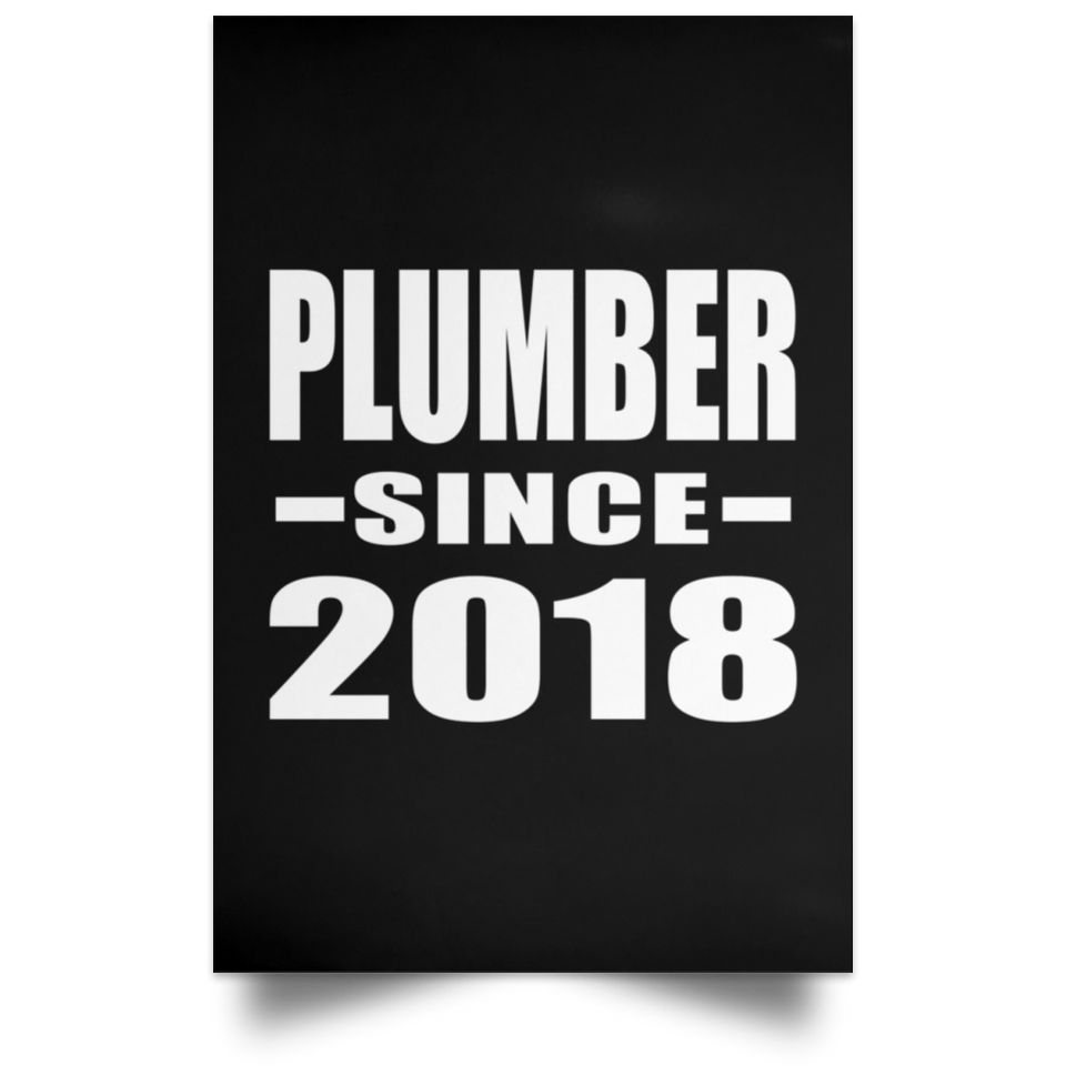 Plumber Since 2018 - Poster Portrait