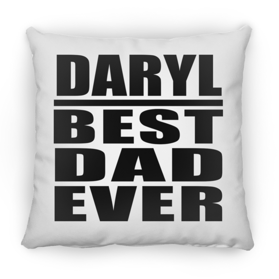 Daryl Best Dad Ever - Throw Pillow