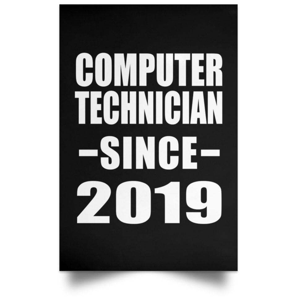 Computer Technician Since 2019 - Poster Portrait