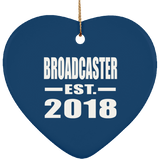 Broadcaster Established EST. 2018 - Heart Ornament