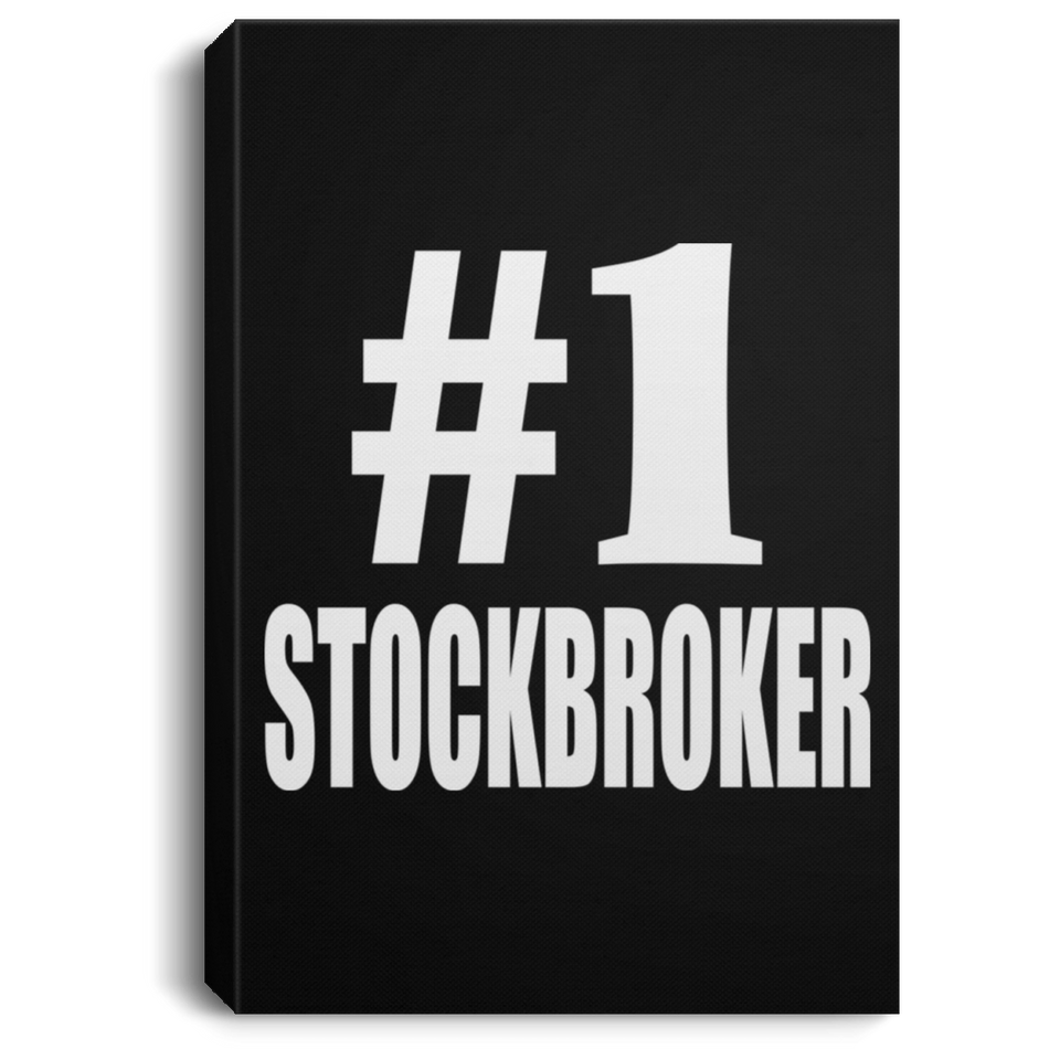 Number One #1 Stockbroker - Canvas Portrait