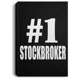 Number One #1 Stockbroker - Canvas Portrait