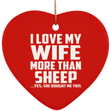 I Love My Wife More Than Sheep - Heart Ornament