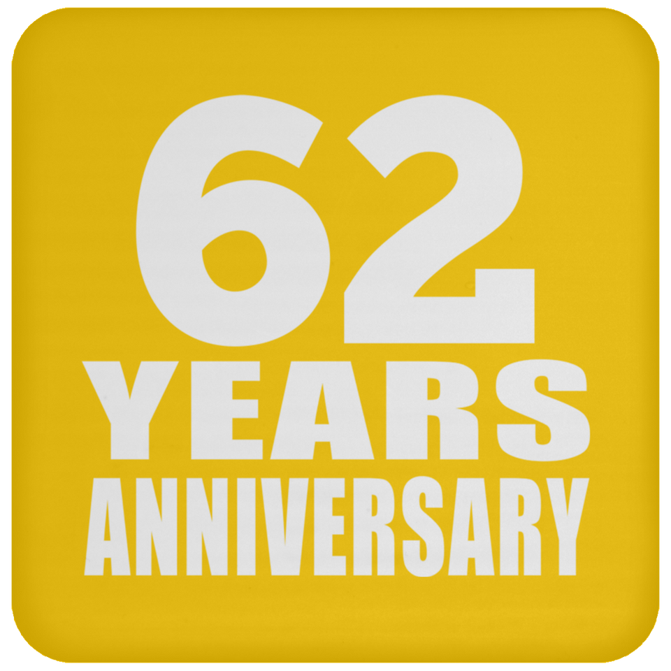 62nd Anniversary 62 Years - Drink Coaster