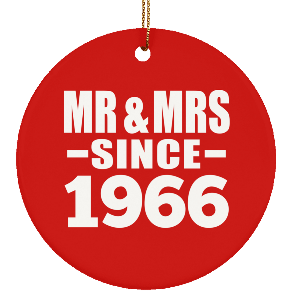 58th Anniversary Mr & Mrs Since 1966 - Circle Ornament
