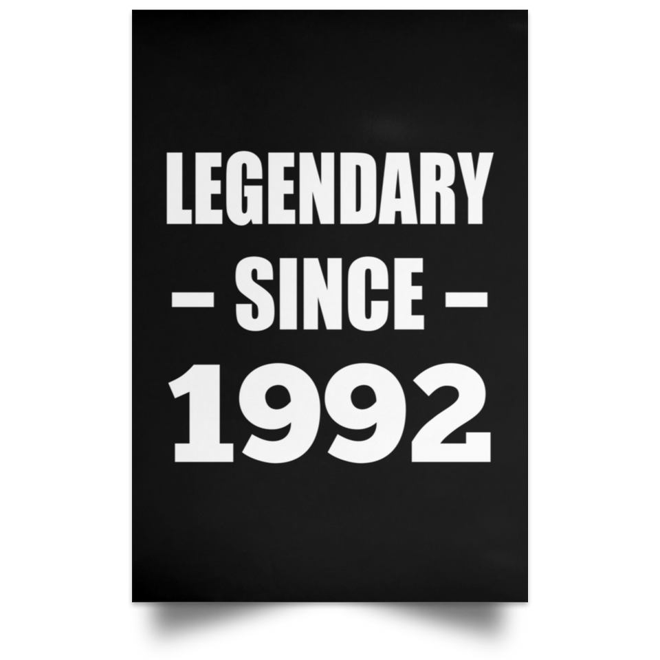 32nd Birthday Legendary Since 1992 - Poster Portrait