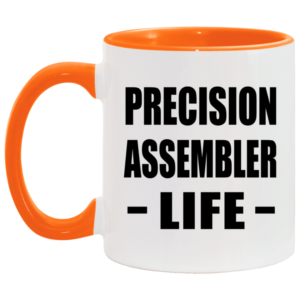 Precision Assembler Life - 11oz Accent Mug Orange
