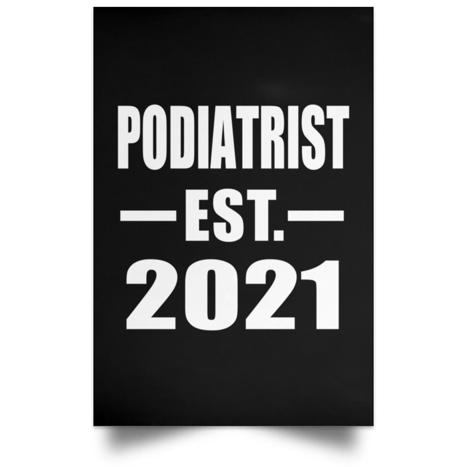 Podiatrist Established EST. 2021 - Poster Portrait