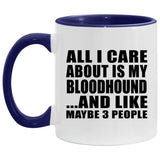 All I Care About Is My Bloodhound - 11oz Accent Mug Purple