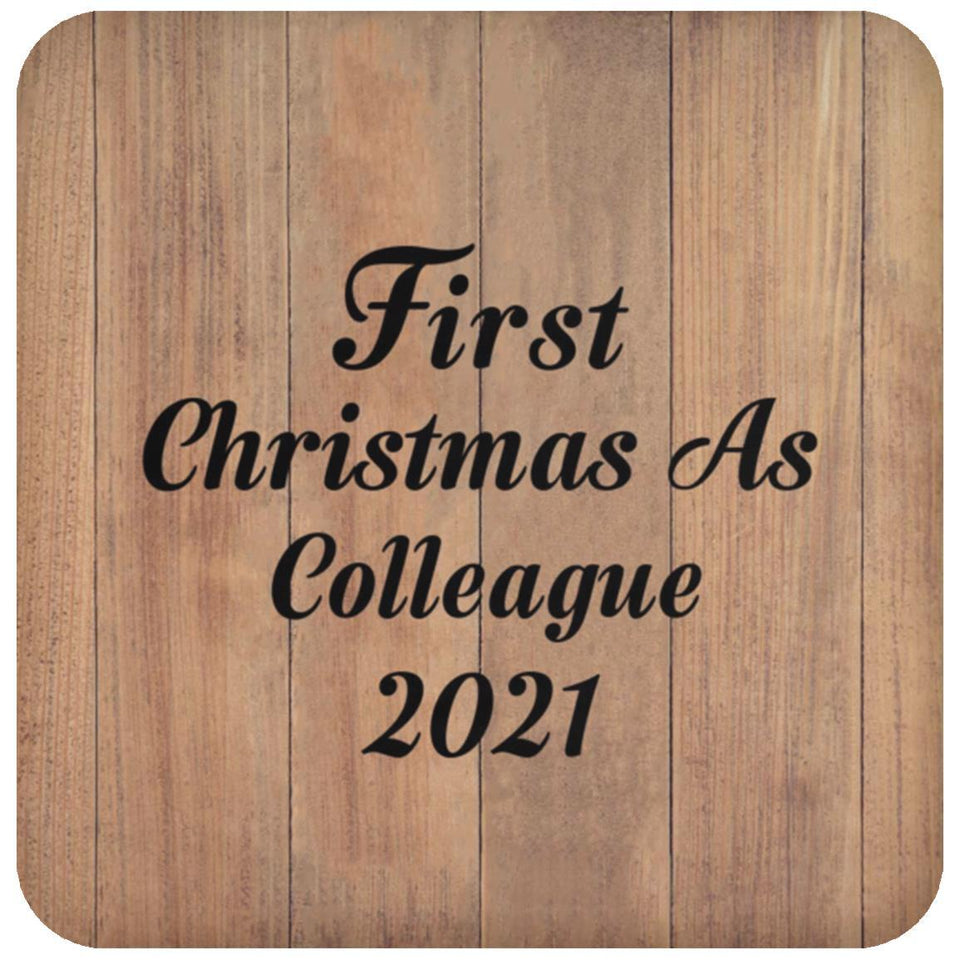 First Christmas As Colleague 2021 - Drink Coaster C