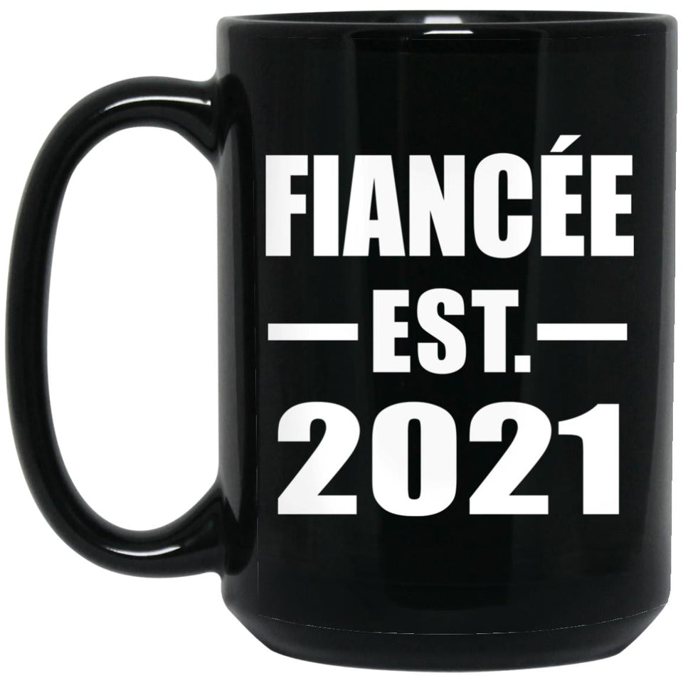Fiancee Established EST. 2021 - 15oz Coffee Mug Black