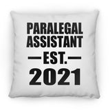 Paralegal Assistant Established EST. 2021 - Throw Pillow