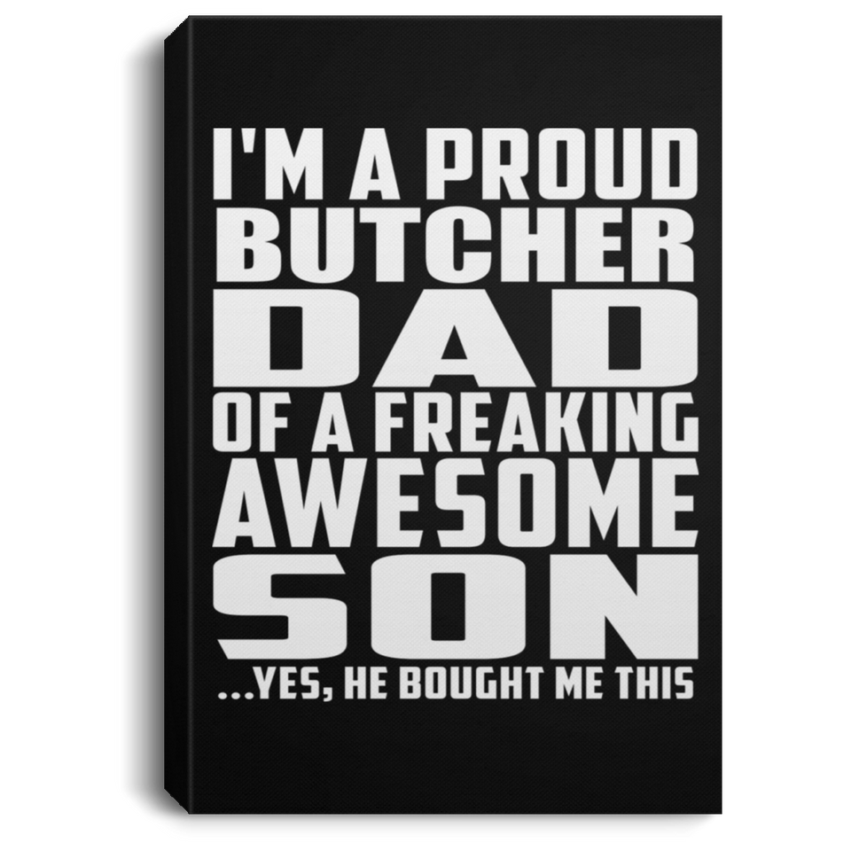 Proud Butcher Dad Of Awesome Son - Canvas Portrait