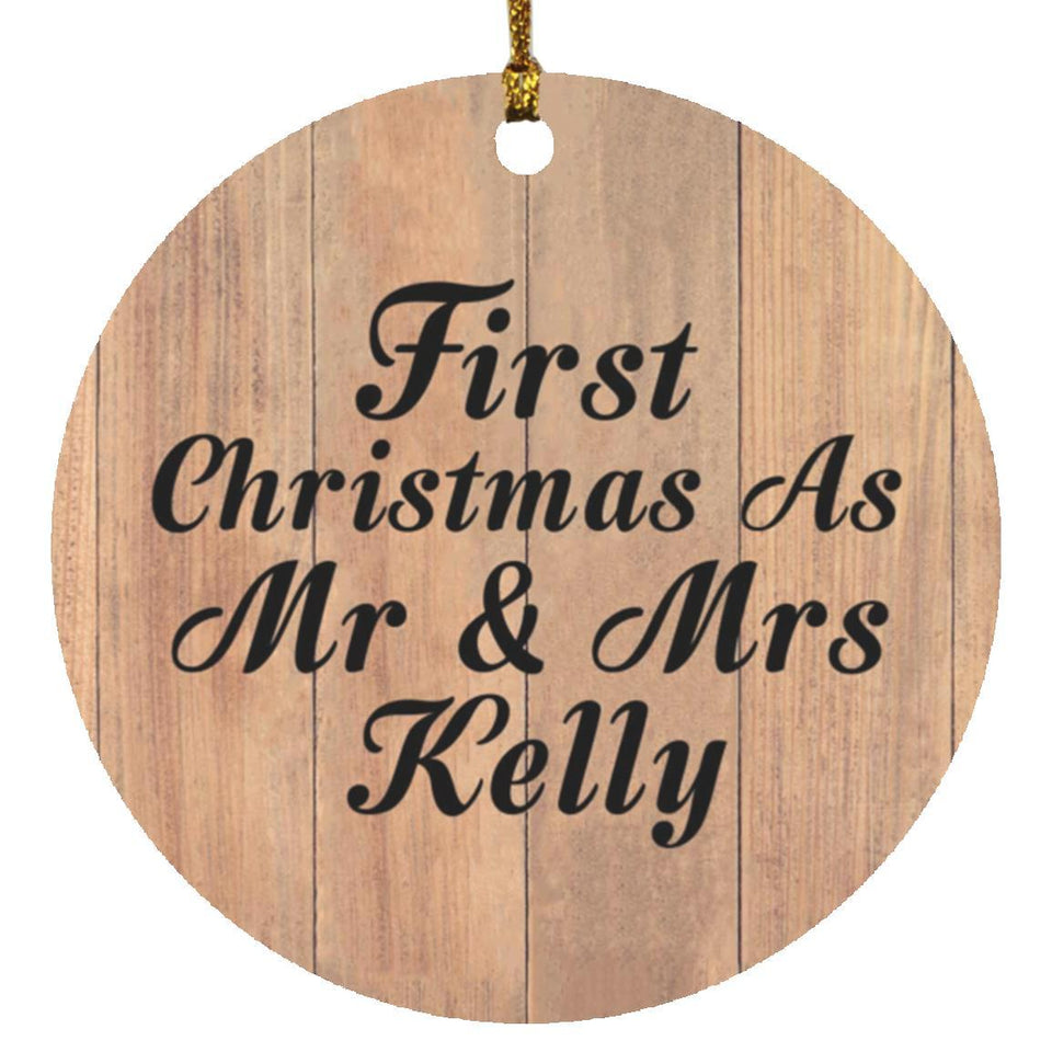 First Christmas As Mr & Mrs Kelly - Circle Ornament C