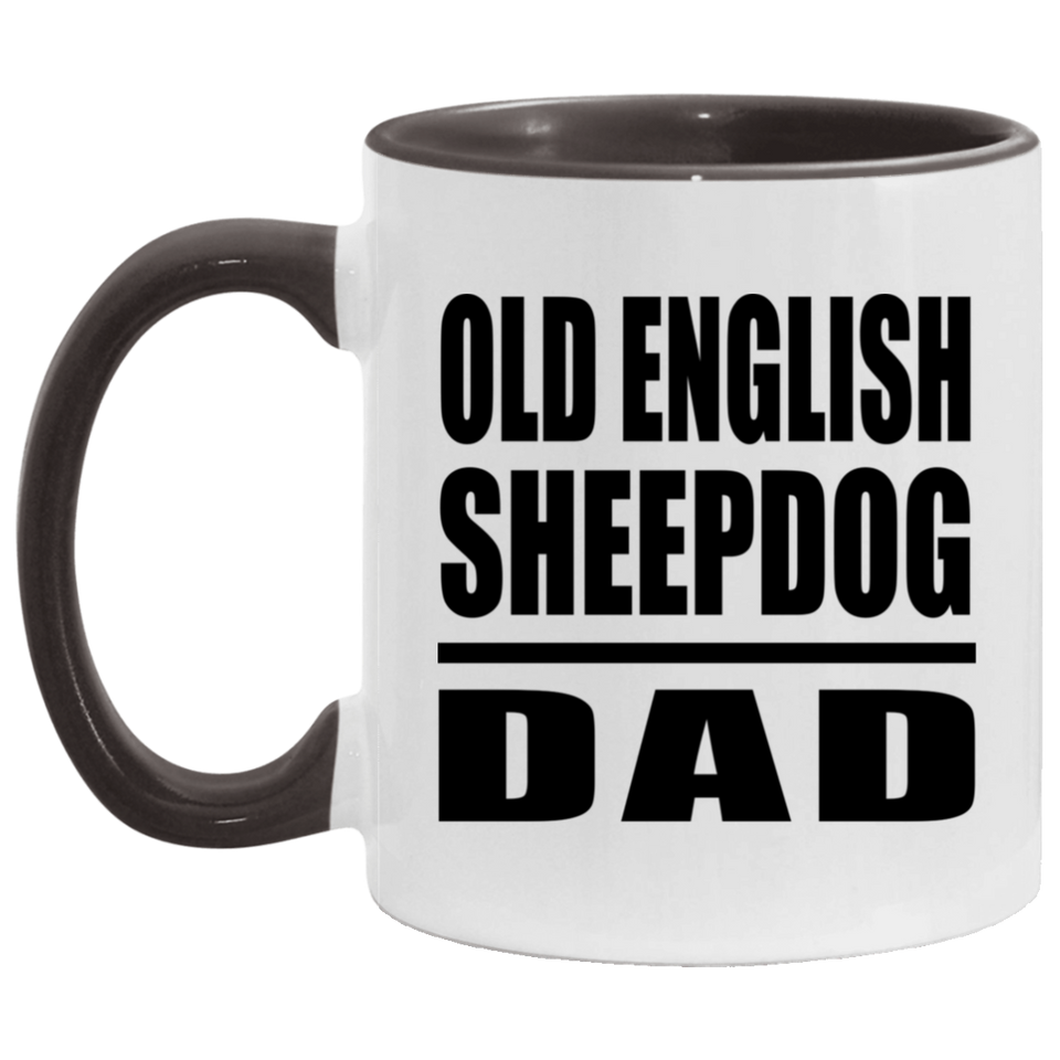 Old English Sheepdog Dad - 11oz Accent Mug Black