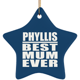 Phyllis Best Mum Ever - Star Ornament