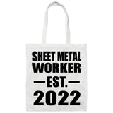 Sheet Metal Worker Established EST. 2022 - Tote Bag White