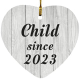 Child Since 2023 - Heart Ornament F