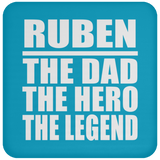 Ruben The Dad The Hero The Legend - Drink Coaster