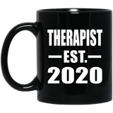 Therapist Established EST. 2020 - 11oz Coffee Mug Black