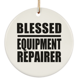 Blessed Equipment Repairer - Circle Ornament