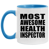 Most Awesome Health Inspector - 11oz Accent Mug Blue