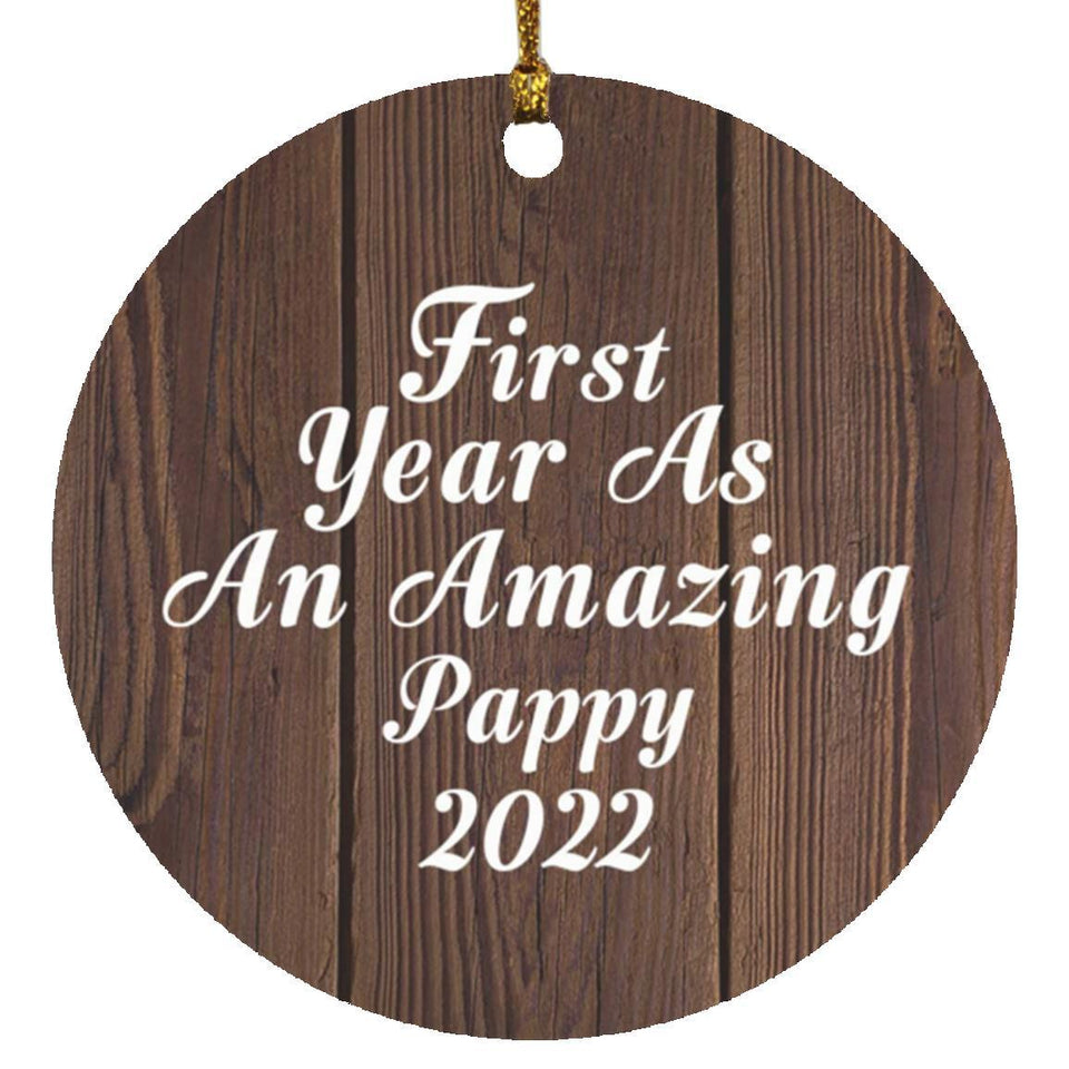 First Year As An Amazing Pappy 2022 - Circle Ornament D