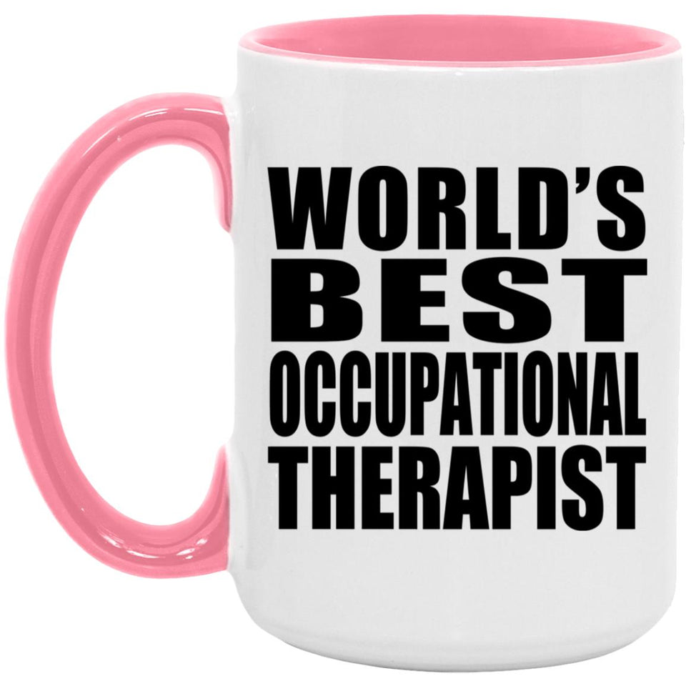 World's Best Occupational Therapist - 15oz Accent Mug Pink