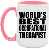 World's Best Occupational Therapist - 15oz Accent Mug Pink