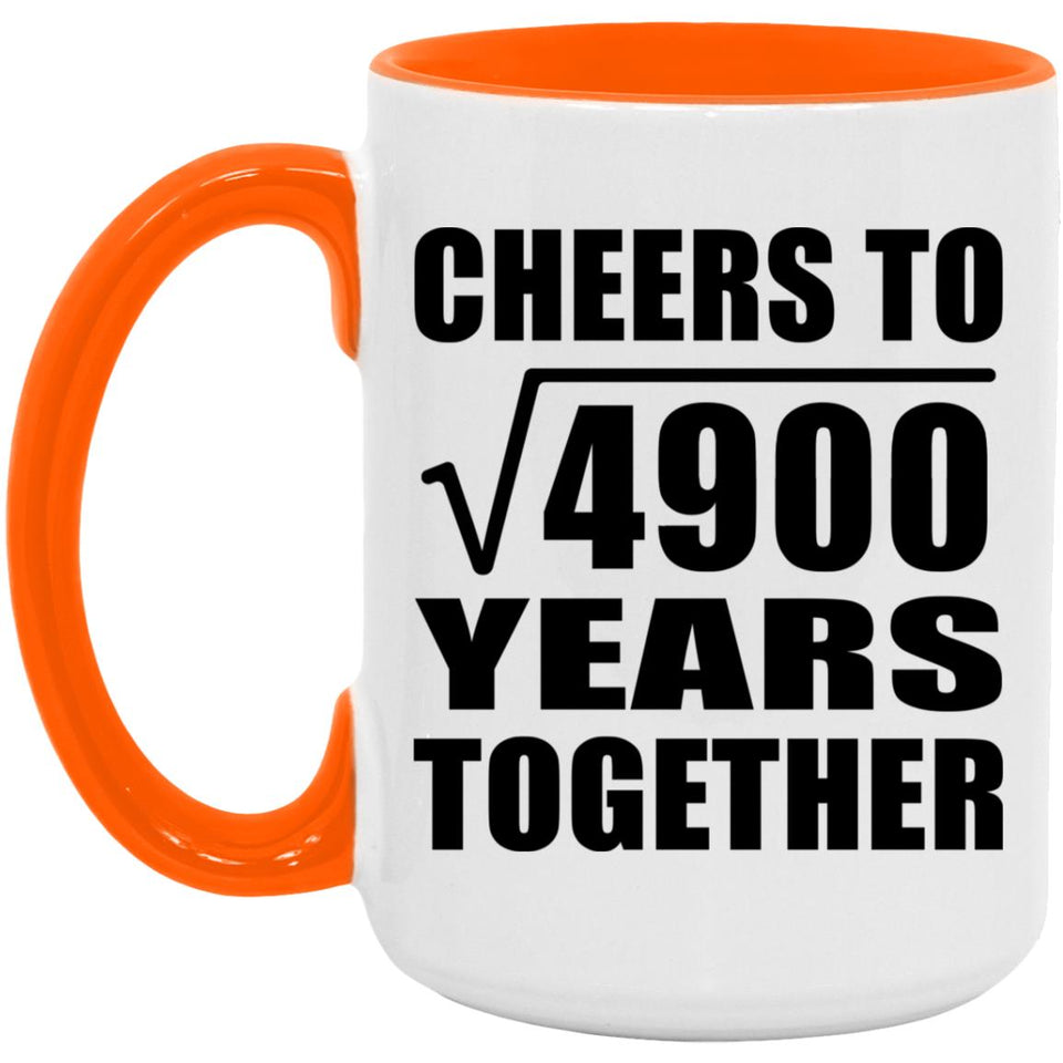 70th Anniversary Cheers To Square Root of 4900 Years Together - 15oz Accent Mug Orange
