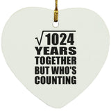 32nd Anniversary Square Root of 1024 Years Who's Counting - Heart Ornament