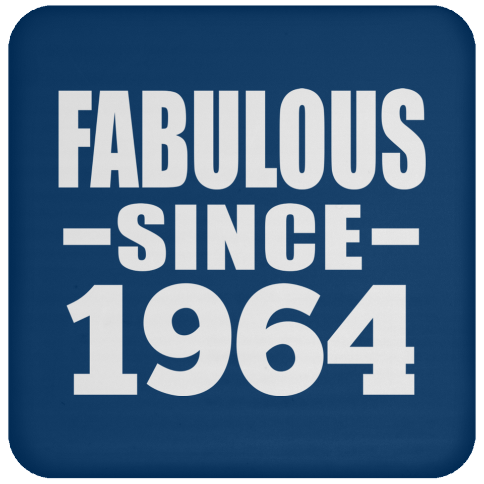 60th Birthday Fabulous Since 1964 - Drink Coaster