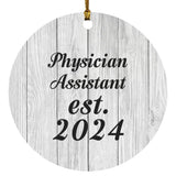 Physician Assistant Established Est. 2024 - Circle Ornament F