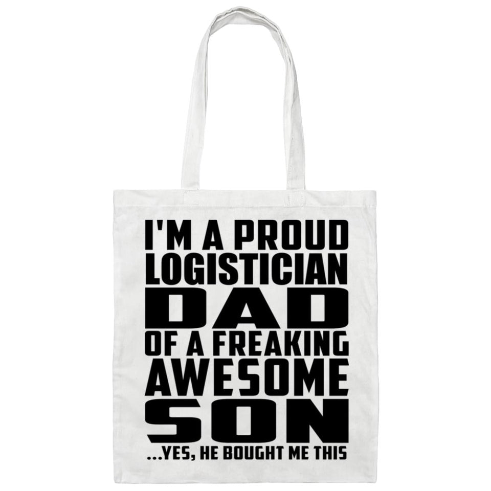Proud Logistician Dad Of Awesome Son - Tote Bag White