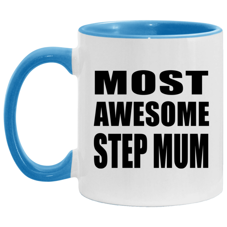 Most Awesome Step Mum - 11oz Accent Mug Blue