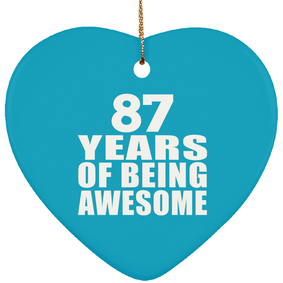87th Birthday 87 Years Of Being Awesome - Heart Ornament