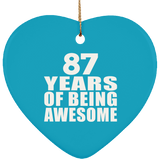 87th Birthday 87 Years Of Being Awesome - Heart Ornament